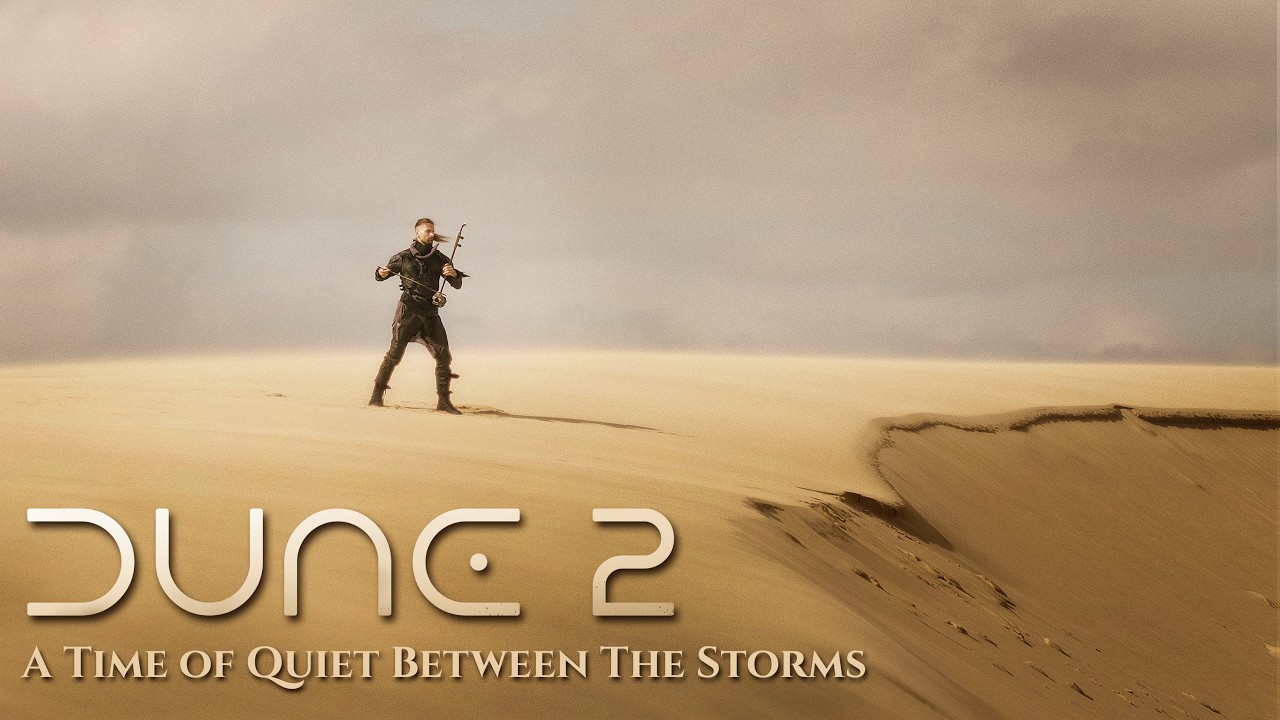 DUNE 2 - A Time Of Quiet Between The Storms (Hans Zimmer) - Erhu Cover by Eliott Tordo