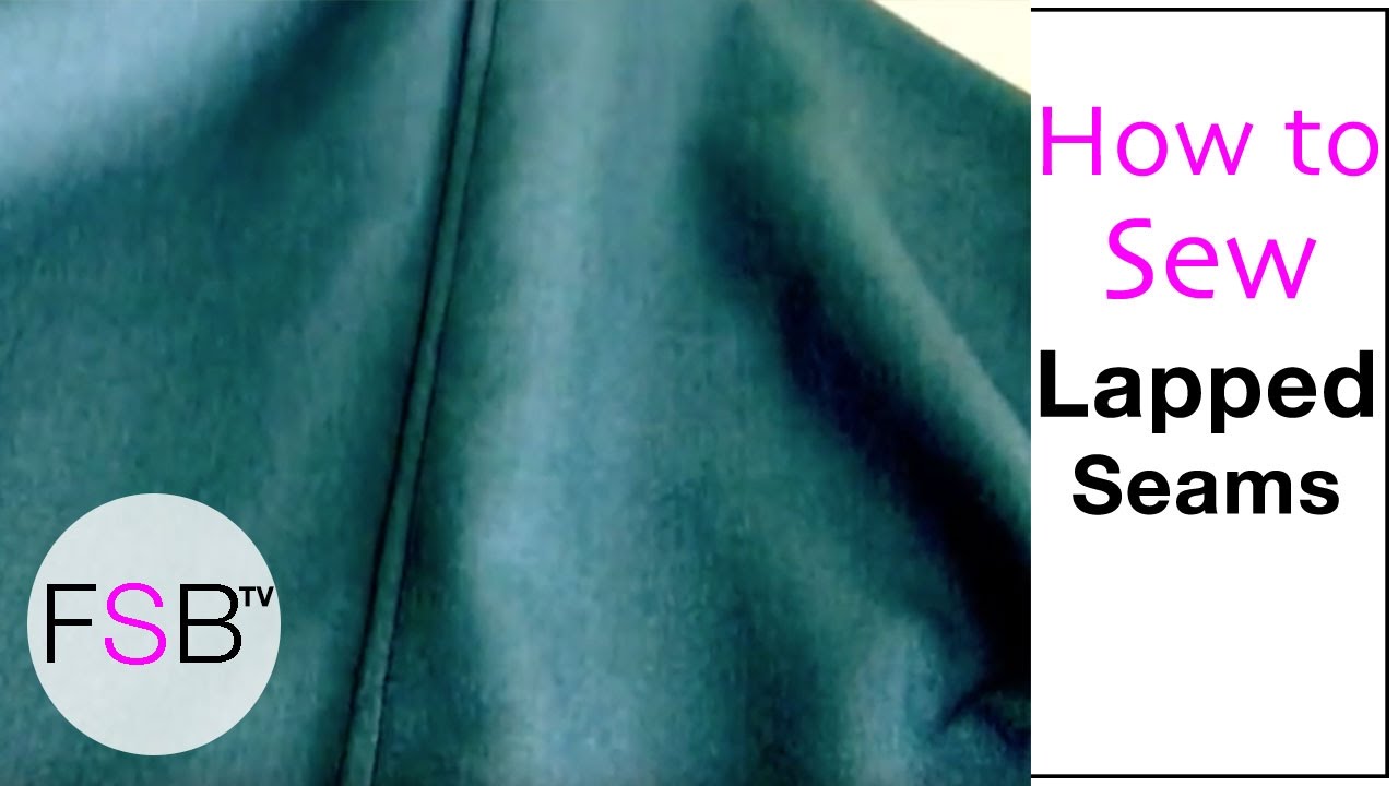 Lapped Seams
