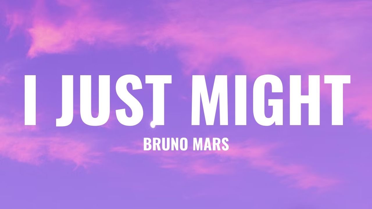 Bruno Mars - I Just Might (Lyrics)