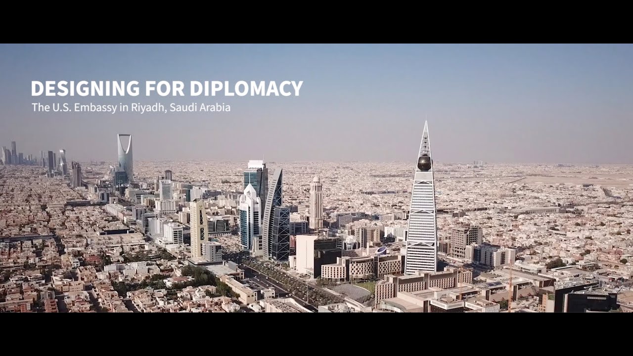 Designing for Diplomacy: The U.S. Embassy in Riyadh, Saudi Arabia