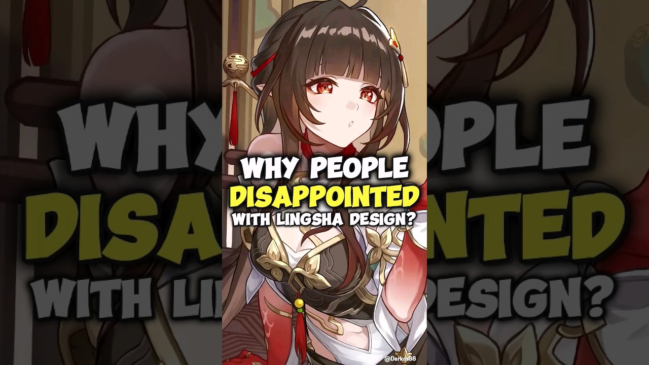 Why People Are Disappointed With Lingsha's Design? - Honkai Star Rail 2.4