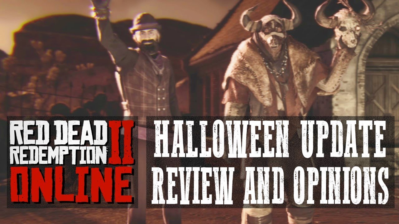 RED DEAD ONLINE - MY PERSONAL OPINION ON THE HALLOWEEN UPDATE - IS THE PASS WORTH IT?!!