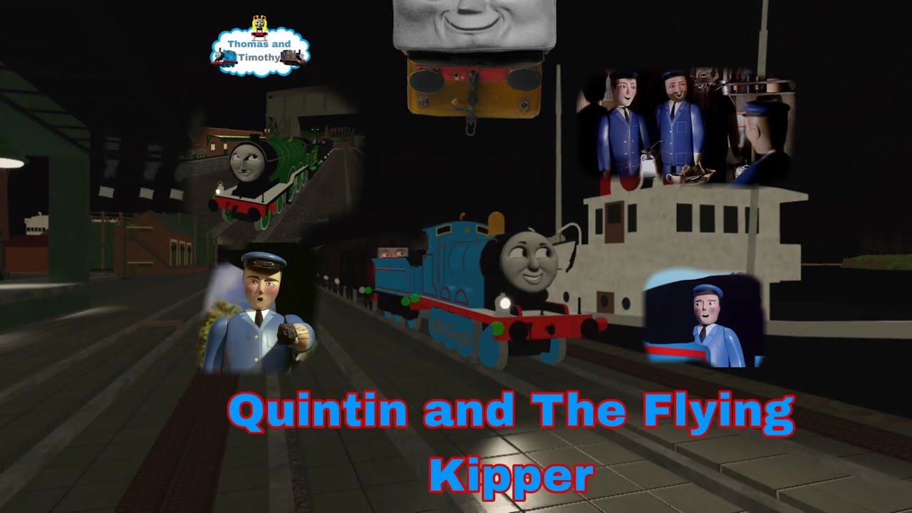 Thomas And Timothy Season 5 Episode 10 Quintin And The Flying Kipper (Final Episode)