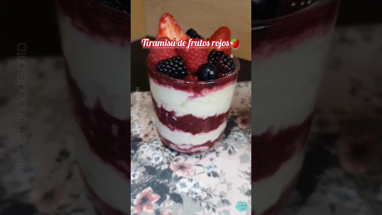 TIRAMIS&Uacute; D FRUTOS ROJOS🍓#tiramisu #tiramisudefrutosrojos #tiramisurecipe #14defebrero #sanvalentin