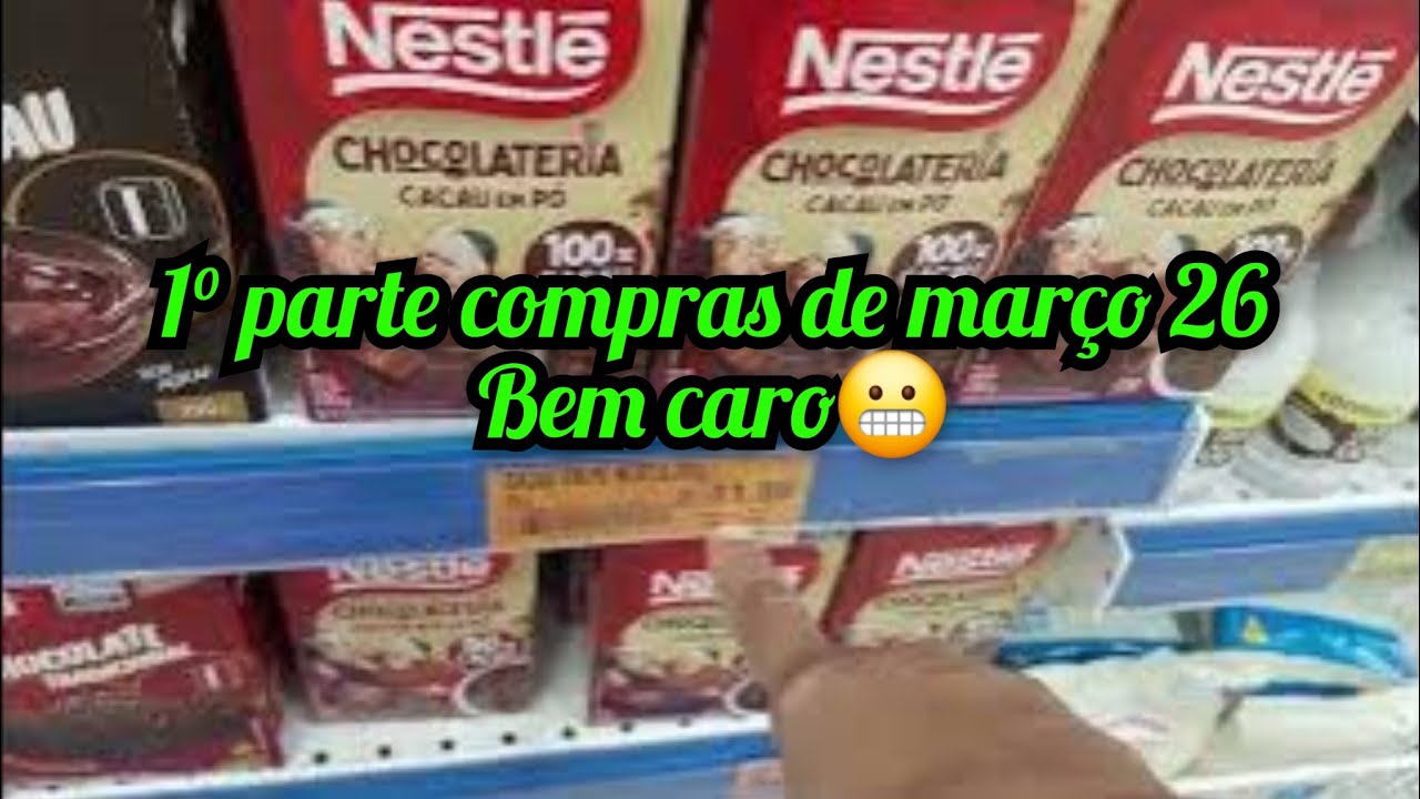 Compras mês  de março 26 - 1° parte