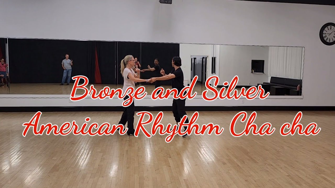 Bronze and Silver American Rhythm Cha cha: Syllabus figures
