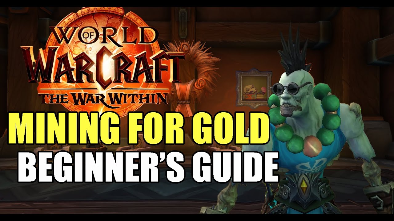 Как добывать золото с помощью горного дела — World of Warcraft — Война внутри — Сезон 1