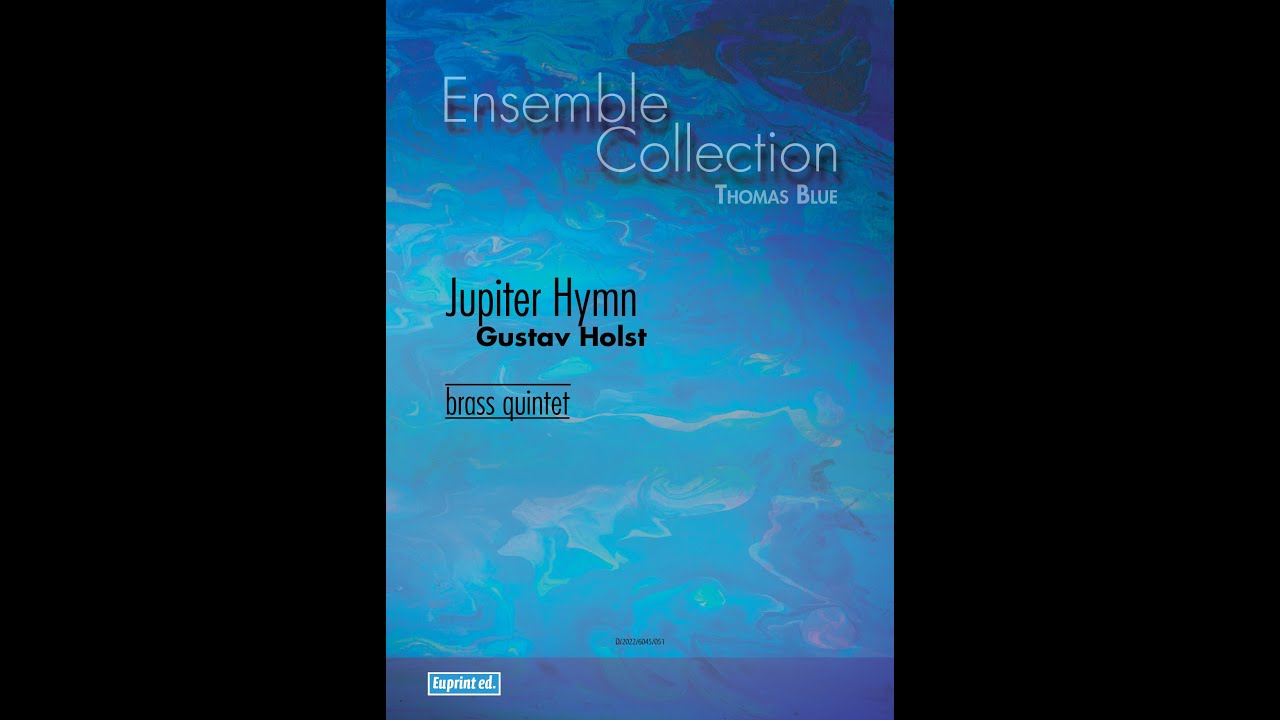 Jupiter Hymn - Gustav Holst - arranged by Thomas Blue - Brass quintet