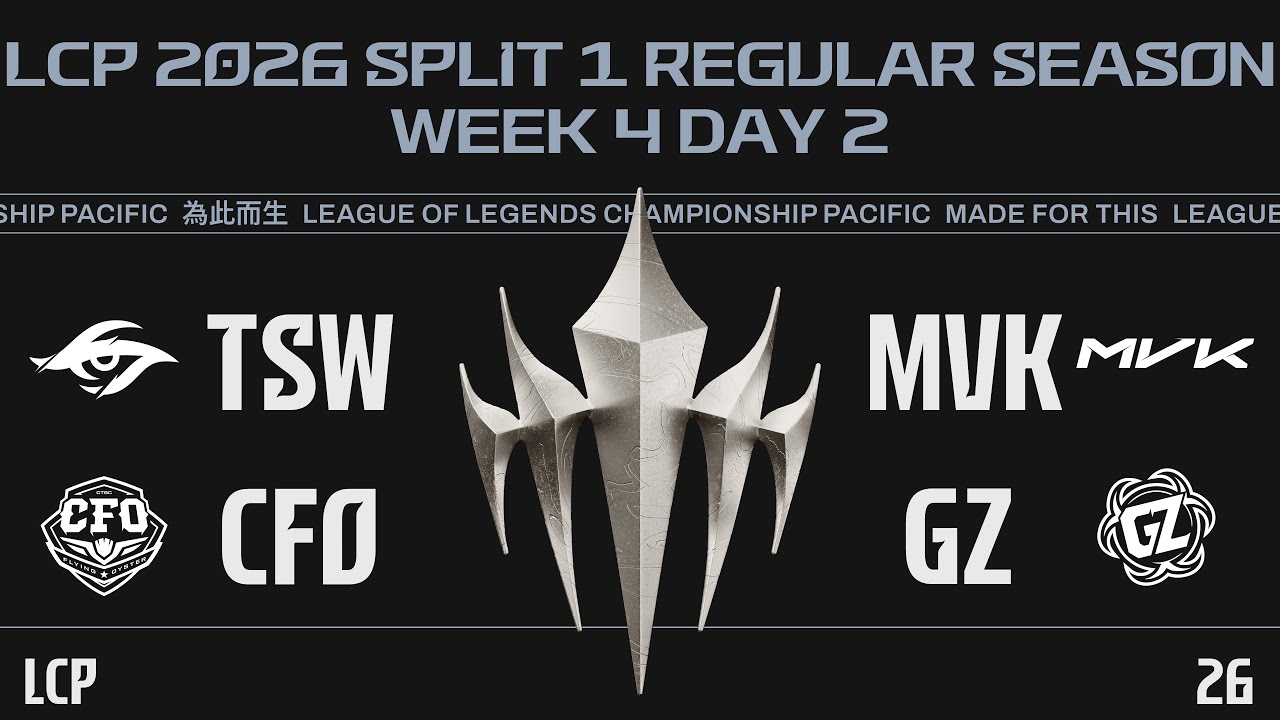 [EN] TSW vs MVK | CFO vs GZ | LCP 2026 Split 1 Regular Season Week 4 Day 2