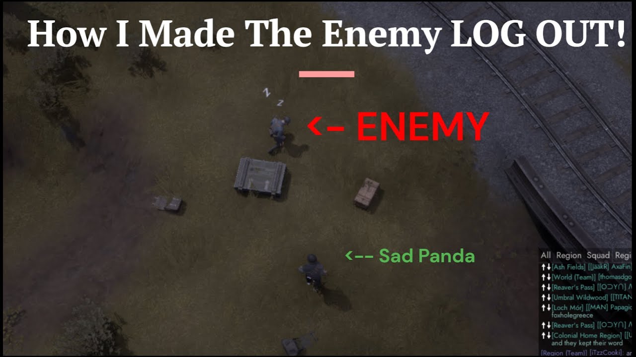 How I made the enemy LOG OUT in Foxhole, War 120.