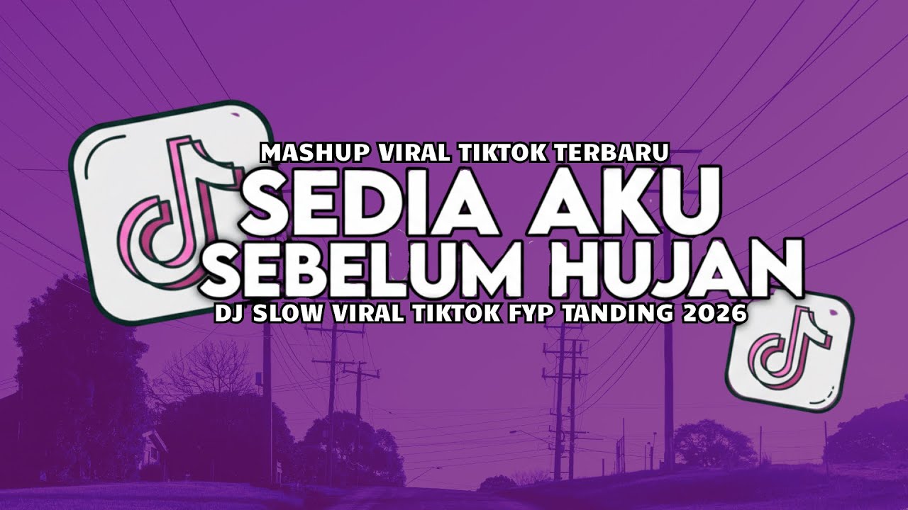 DJ SEDIA AKU SEBELUM HUJAN - IDGITAF SLOW VIRAL TIKTOK FULL SONG MAMAN FVNDY 2025