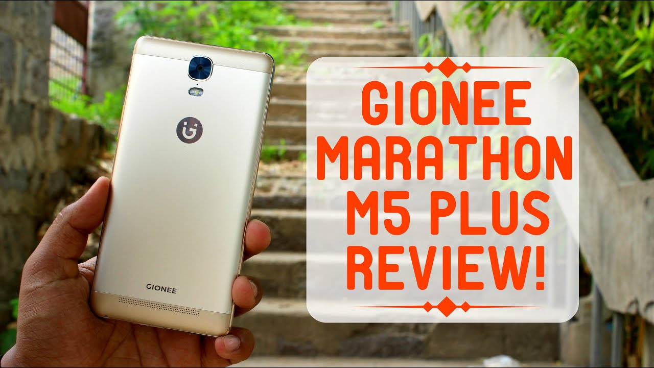 Gionee Marathon M5 Plus Review - Say Goodbye To Battery Woes!