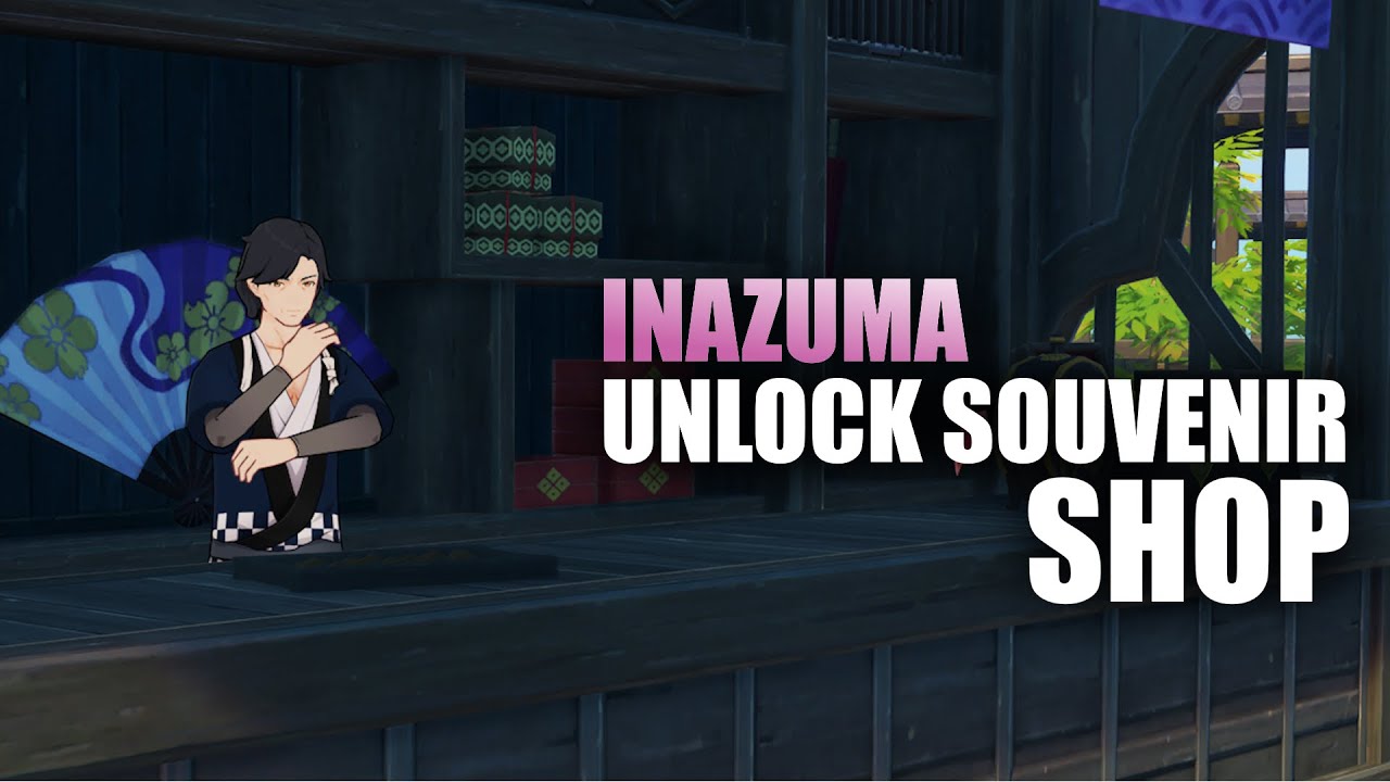 Unlock souvenir shop Inazuma - Genshin Impact