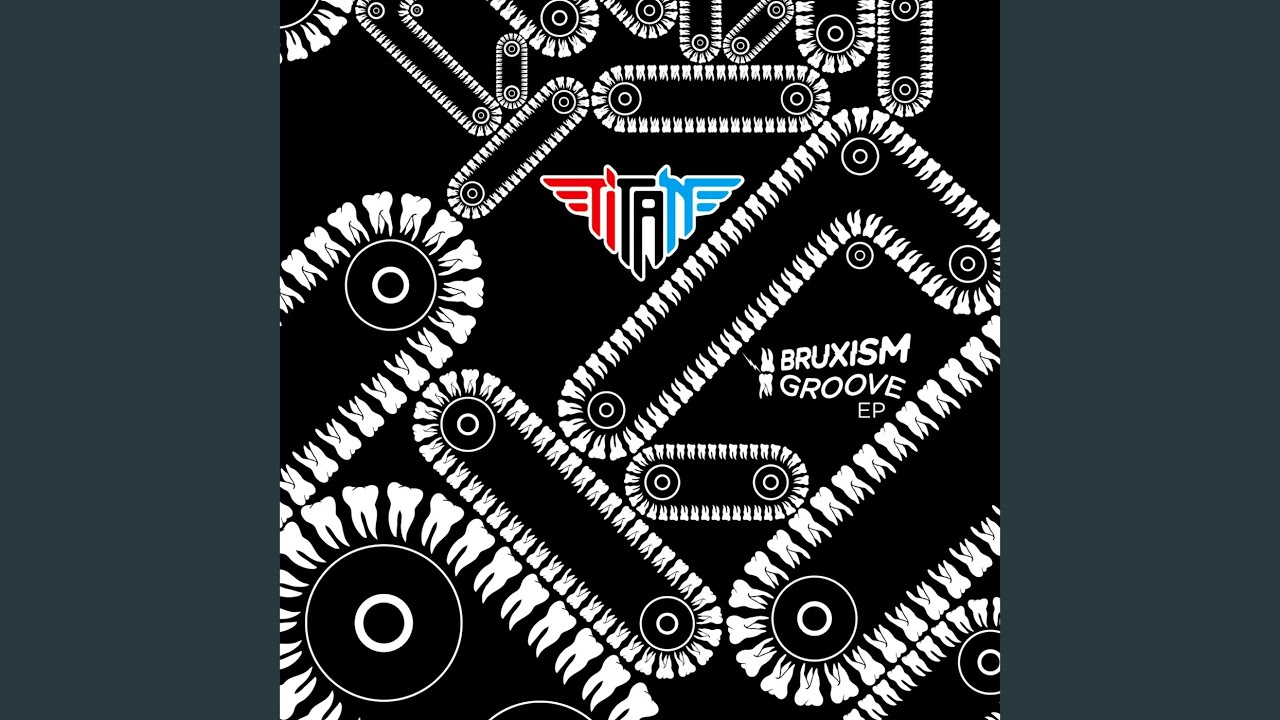 Bruxism Groove (The Phantom's Revenge Remix)