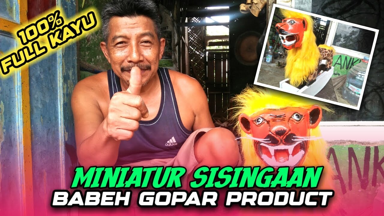 WOW...!!! MINIATUR SISINGAAN (FULL KAYU) KHAS SUBANG - JAWA BARAT // BABEH GOPAR PRODUCT 2025