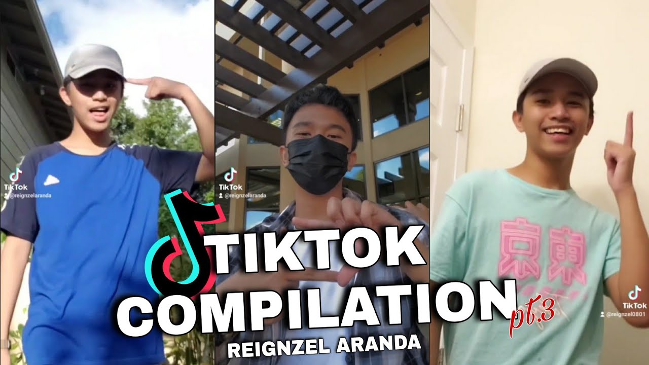 TikTok Compilation pt. 3 (Yr. 2020-2021) | Reignzel Aranda