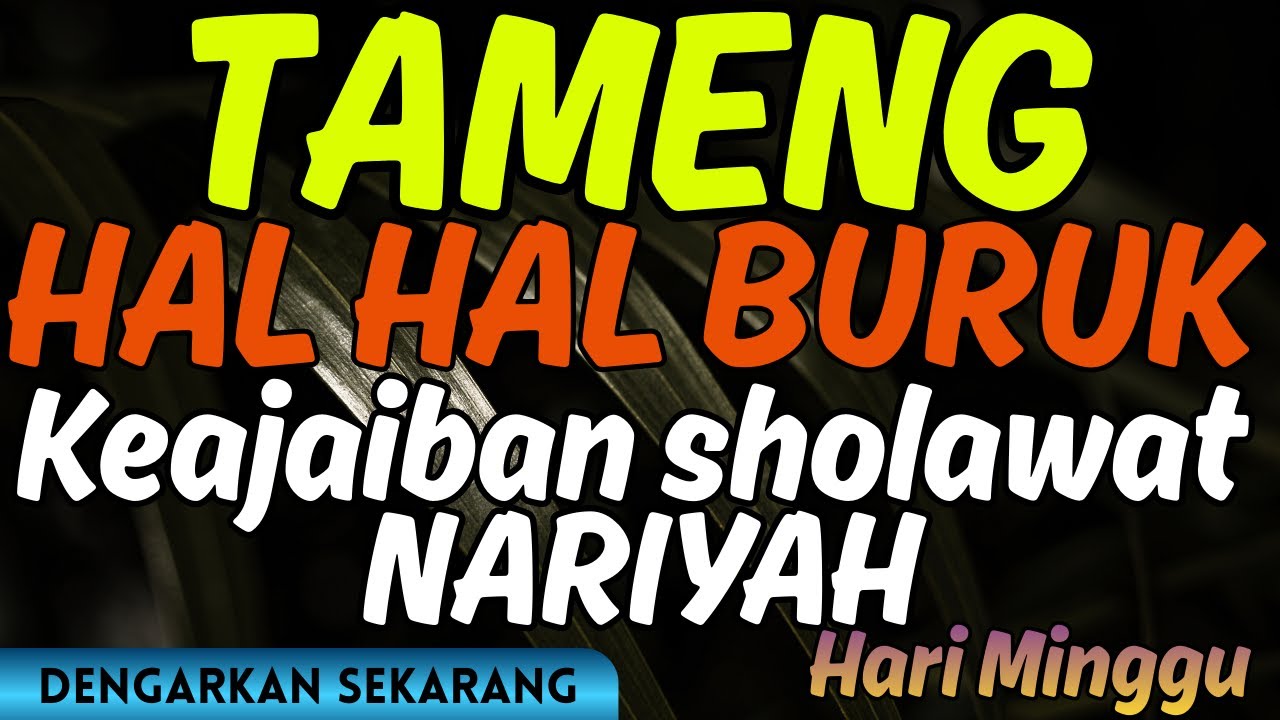 SHOLAWAT NARIYAH PENANGKAL MASALAH, DENGARKAN SAAT MAU TIDUR