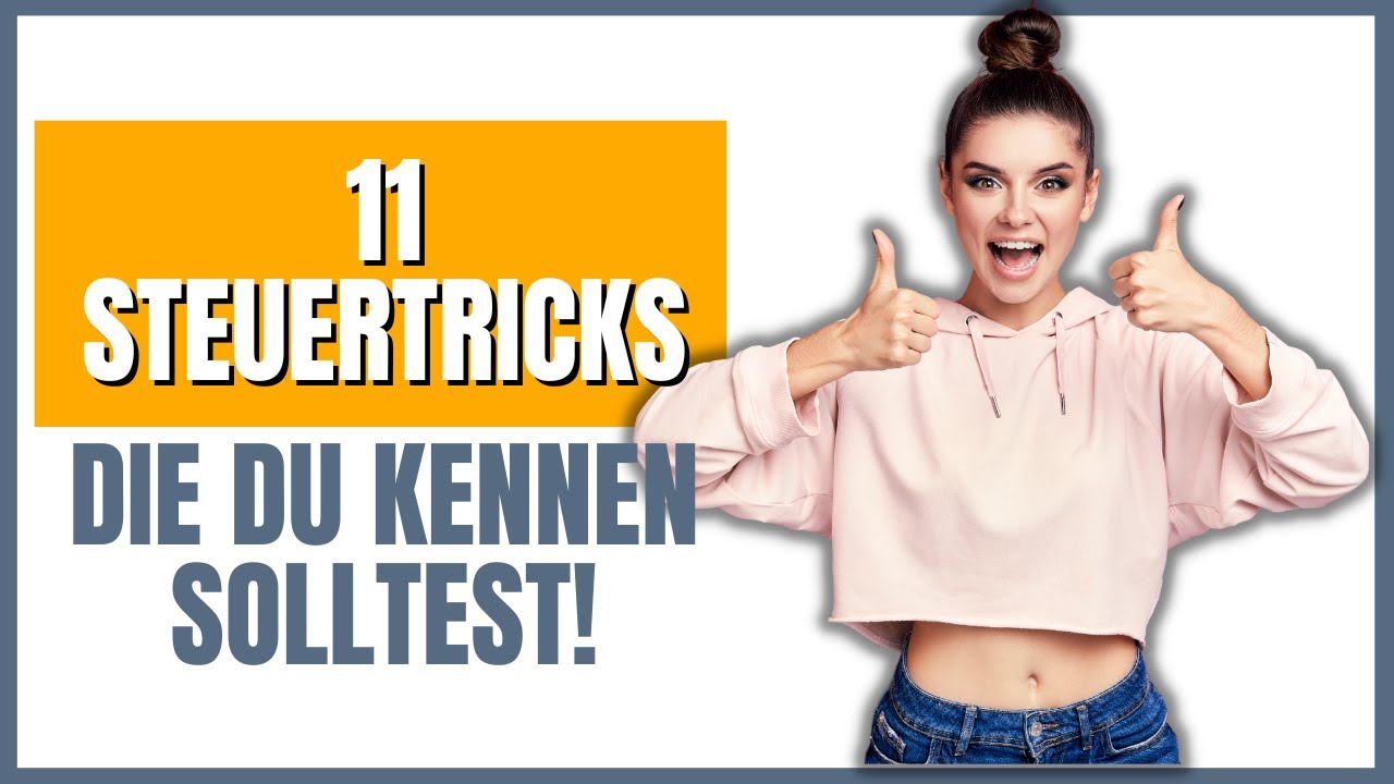 11 legale Steuertipps (2024)