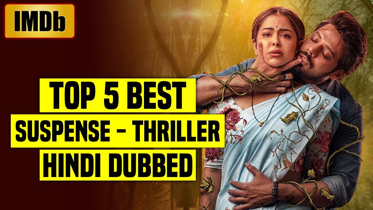 Top 5 Best South Indian Suspense Thriller Movies In Hindi Dubbed (IMDb)| You Shouldn't Miss |Part 45