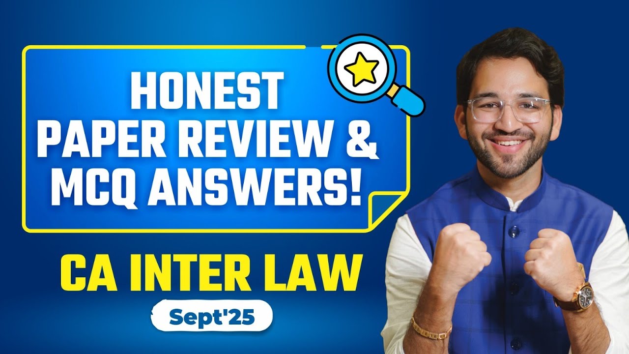 TOUGHEST PAPER IN HISTORY OF ICAI | CA Inter Law | Sept'25 | ICAI | CA Shubham Singhal
