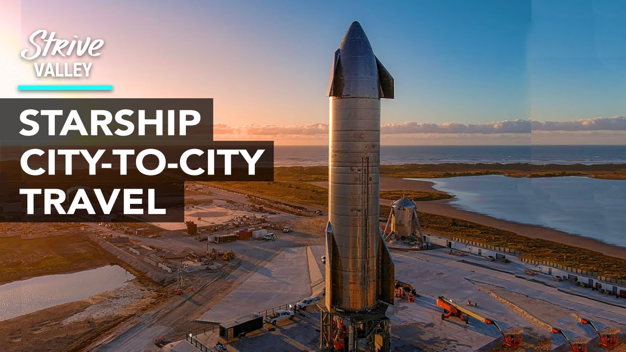How SpaceX&rsquo;s Starship Could Handle City to City Travel