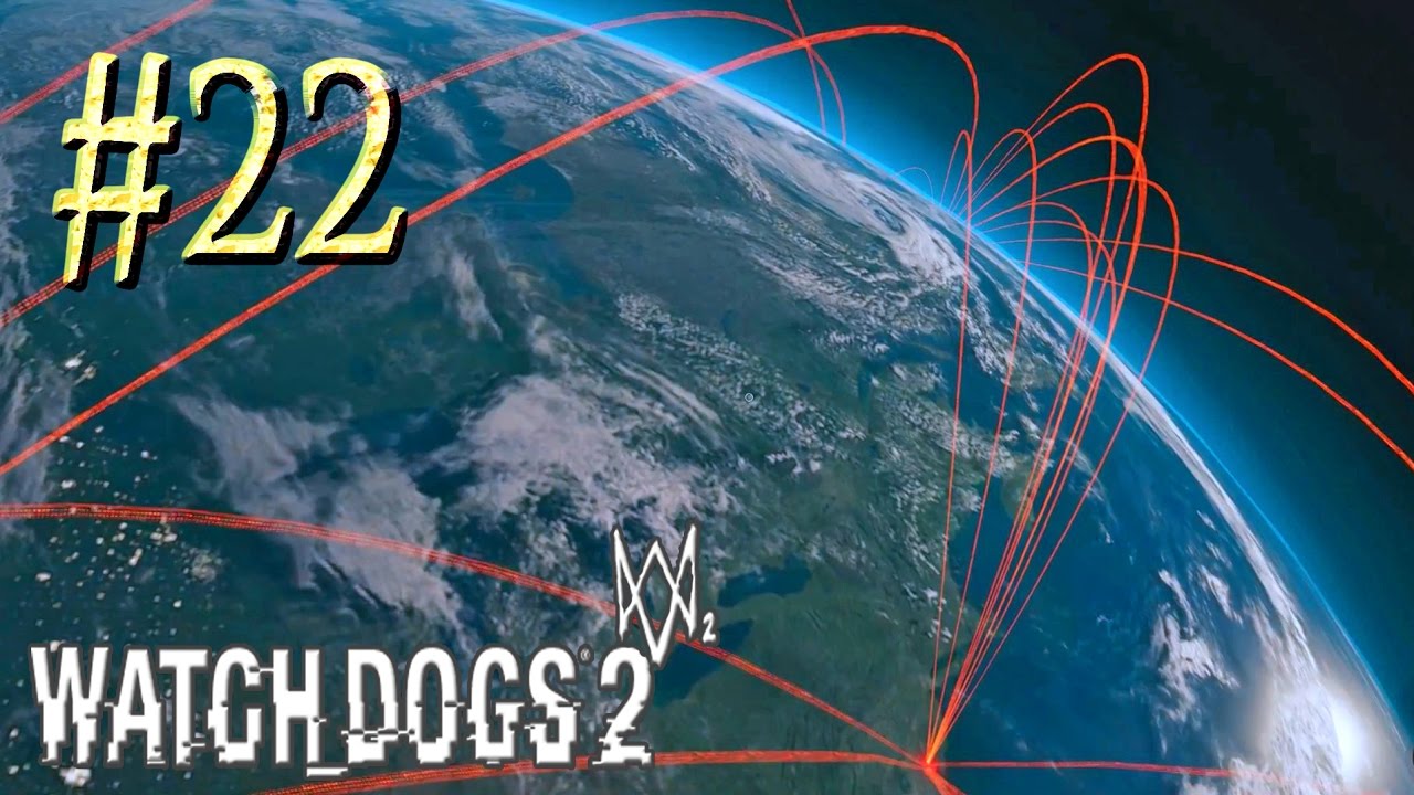 Watch Dogs 2™ ► Взлом земли ► Прохождение #22