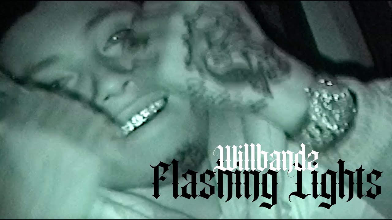 WillBandzz - Flashing Lights (Official Video)
