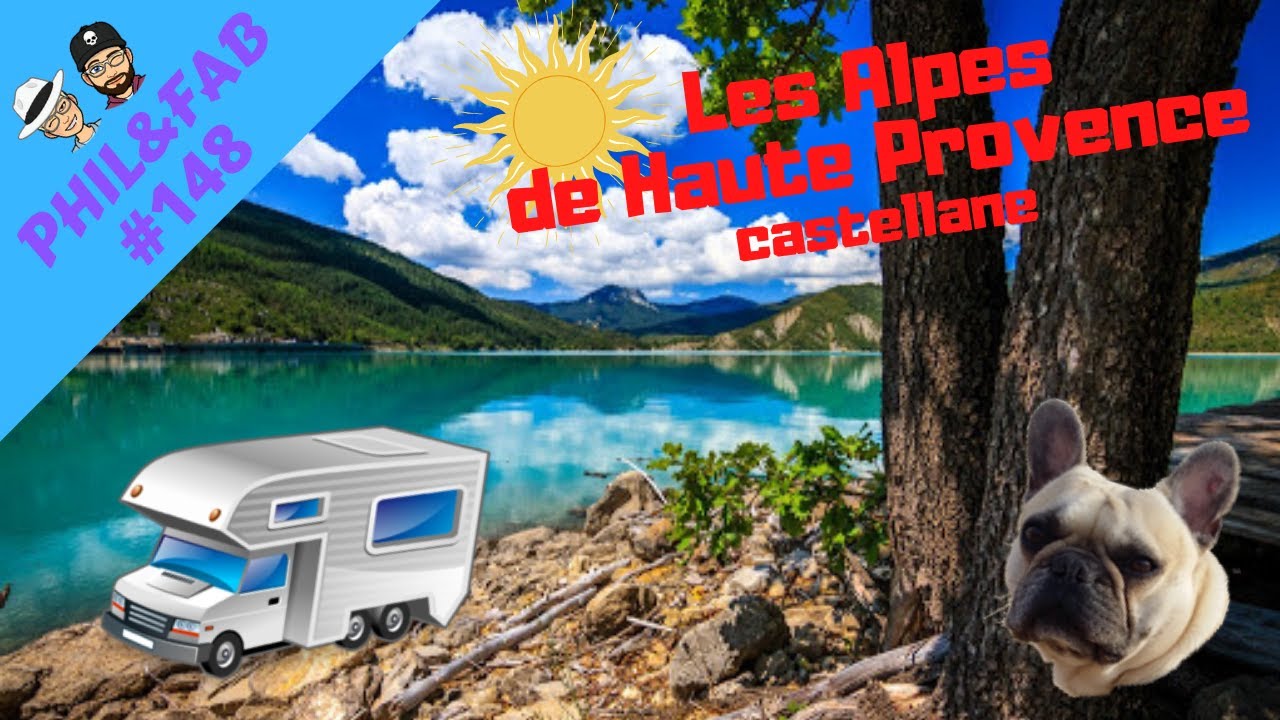 ALPES DE HAUTE PROVENCE EN CAMPING CAR [ CASTELLANE ]