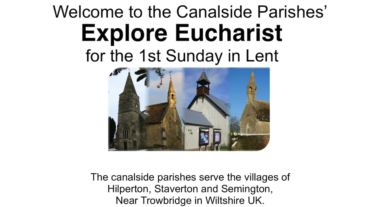 Explore Eucharist for the first Sunday in Lent