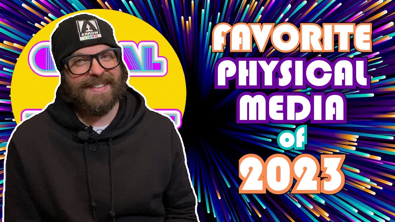 Favorite Physical Media Releases of 2023