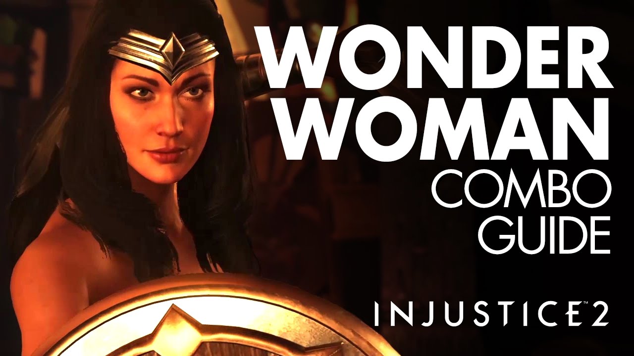 WONDER WOMAN Beginner Combo Guide - Injustice 2