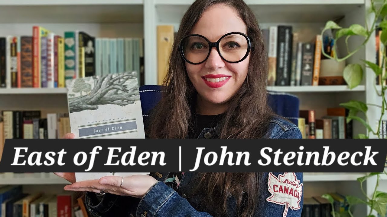East of Eden by John Steinbeck | BOOK REVIEW
