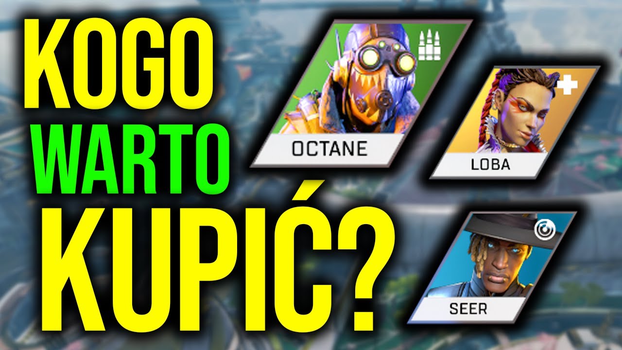 KOGO KUPIĆ w Apex Legends? Najlepsze postacie: poradnik