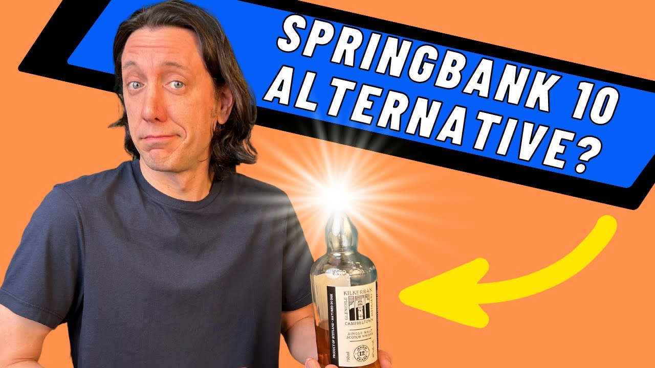 Kilkerran 12 Year Review - Is this Campbeltown Whisky a Worthy Alternative to the Springbank 10?