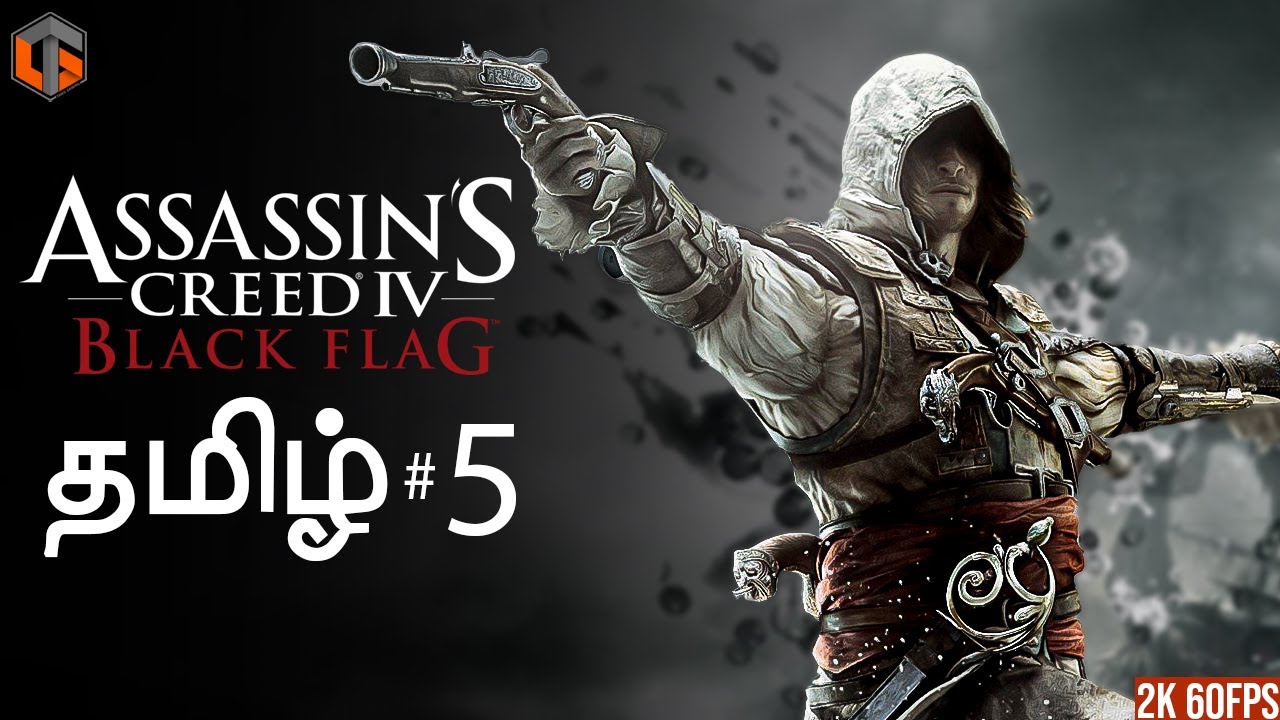 கருப்பு கொடி Assassin's Creed 4 Black Flag Tamil | Part 5 Live TamilGaming