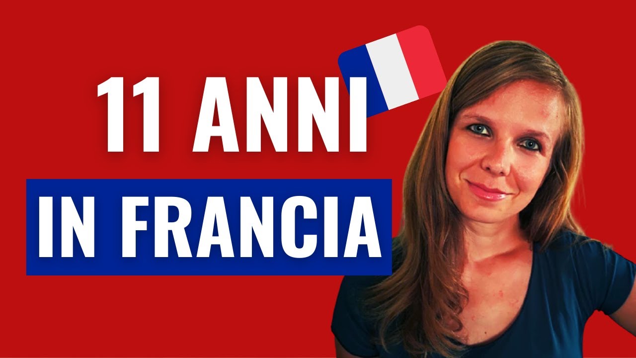 11 anni in di vita in Francia - Cosa è cambiato (aspettative, delusioni, lavoro, lingua...)