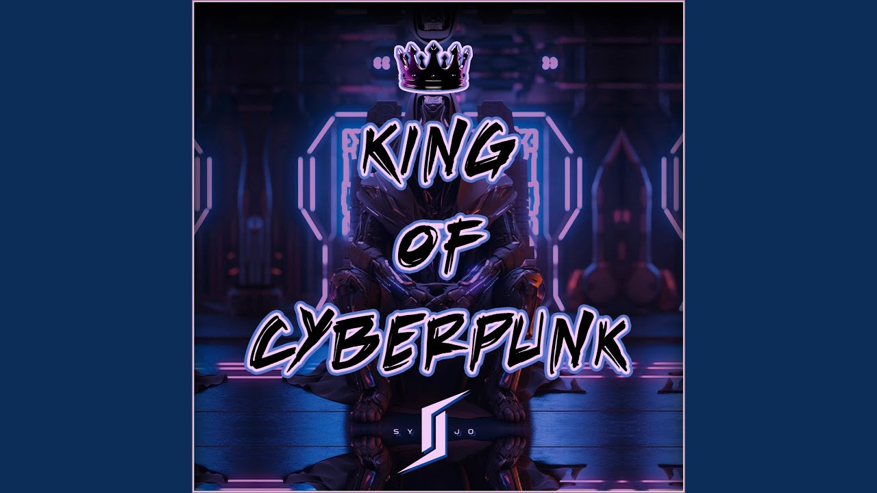 King of Cyberpunk