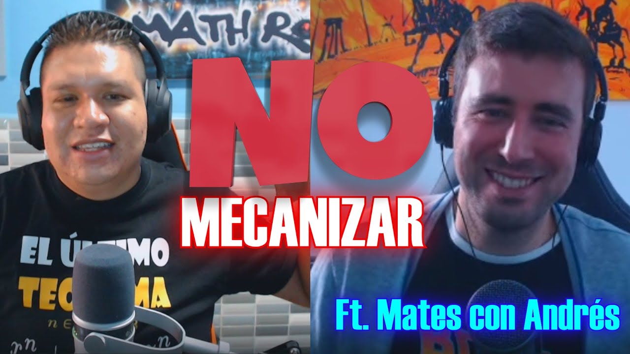 La MEJOR FORMA de APRENDER MATEMÁTICAS sin MECANIZAR