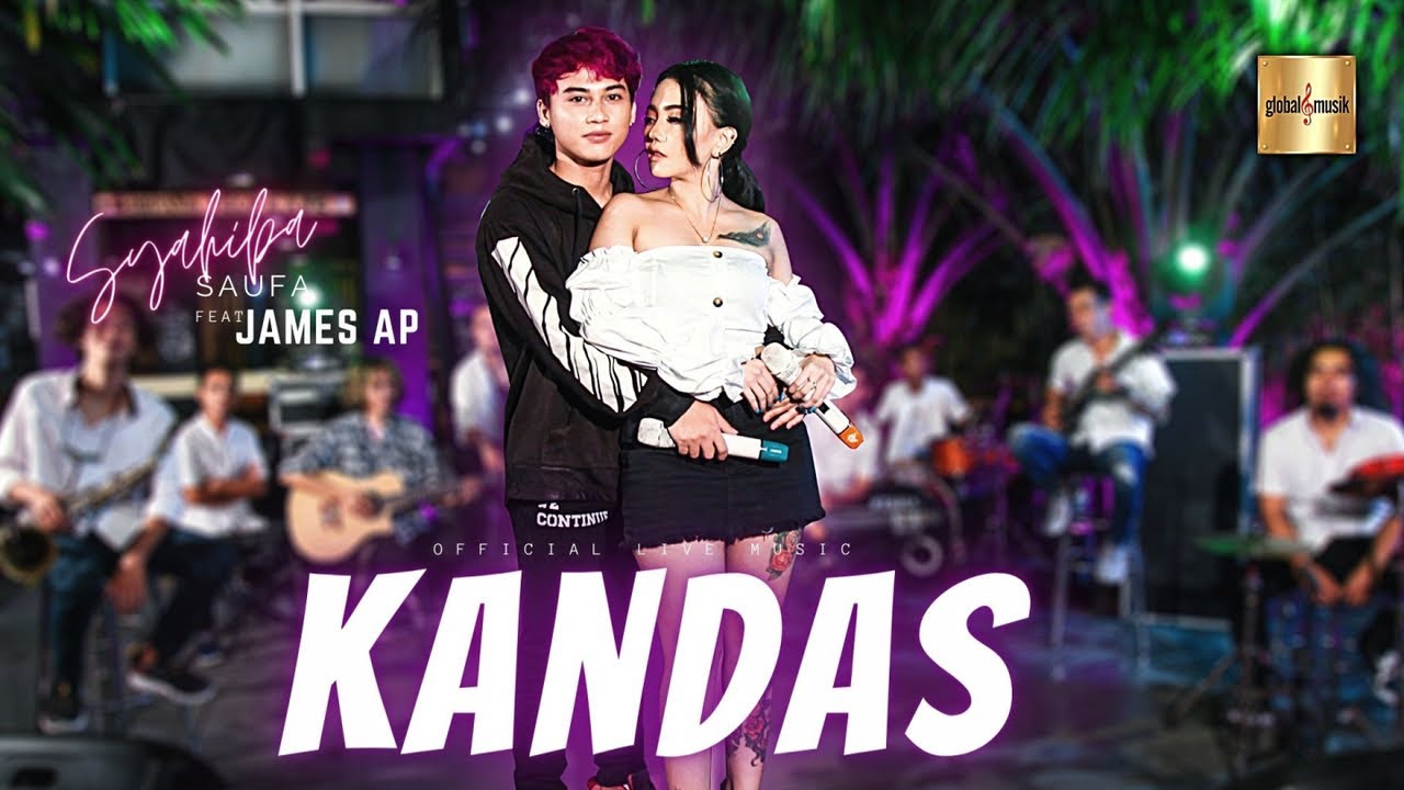 Syahiba Saufa ft James AP - Kandas (Official Live Music)