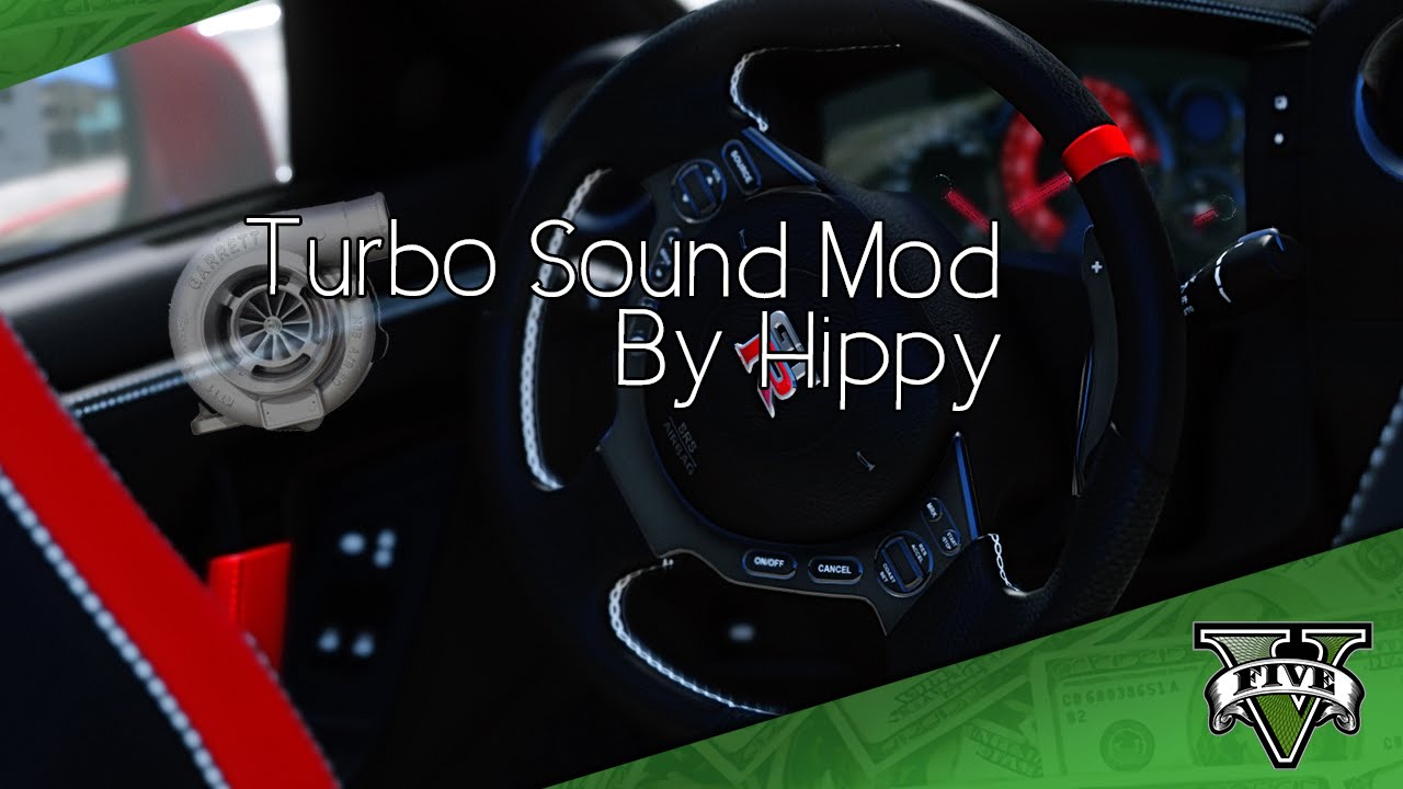 GTA V - Other Turbo Sound Mod by Hippy