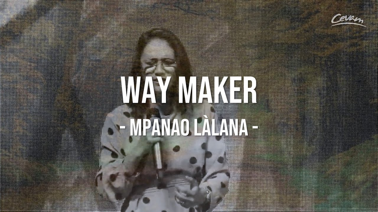 Mpanao làlana / Way Maker - Cevam