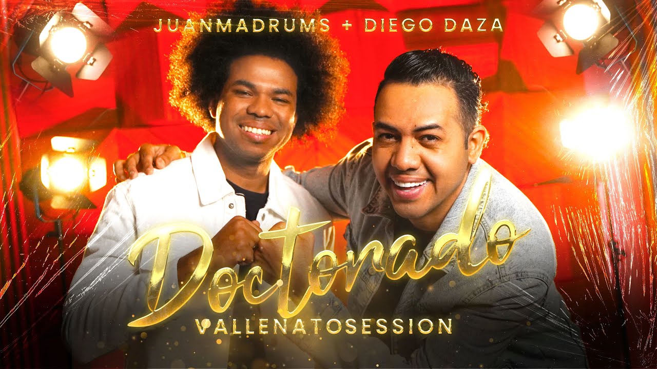 El Doctorado  - JuanmaDrums/VallenatoSession (Feat. Diego Daza - Sergio Luis Rodriguez)