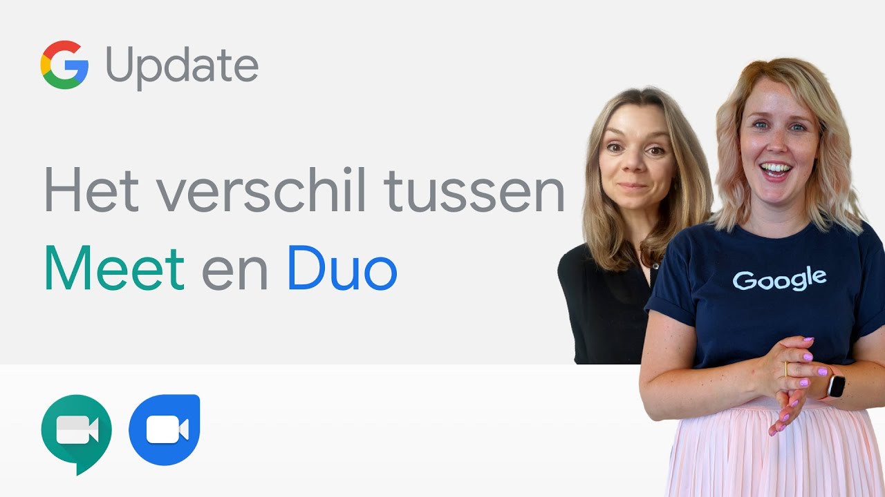 Het verschil tussen Google Meet en Google Duo - Google Update
