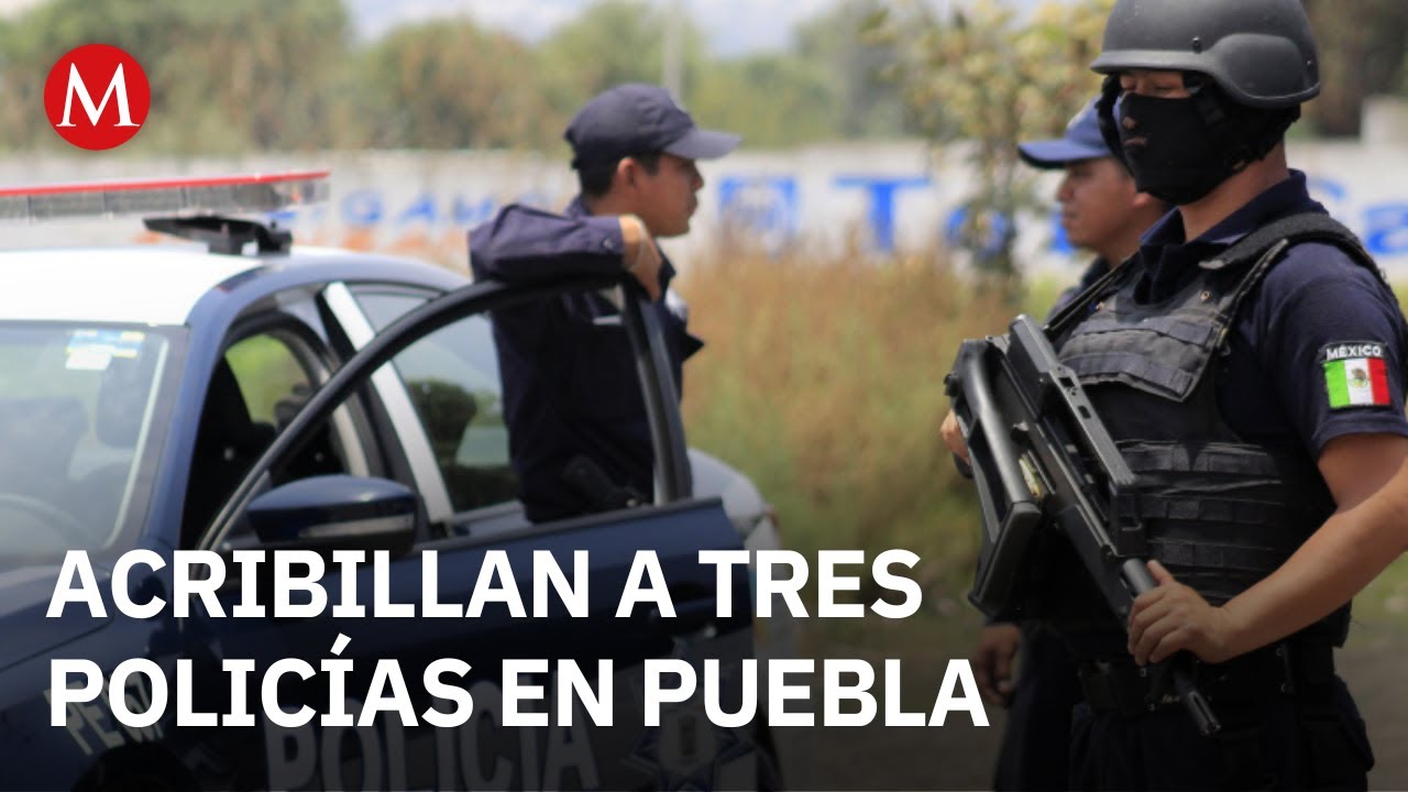 Tres polic&iacute;as pierden la vida en enfrentamiento en Huixcolotla, Puebla