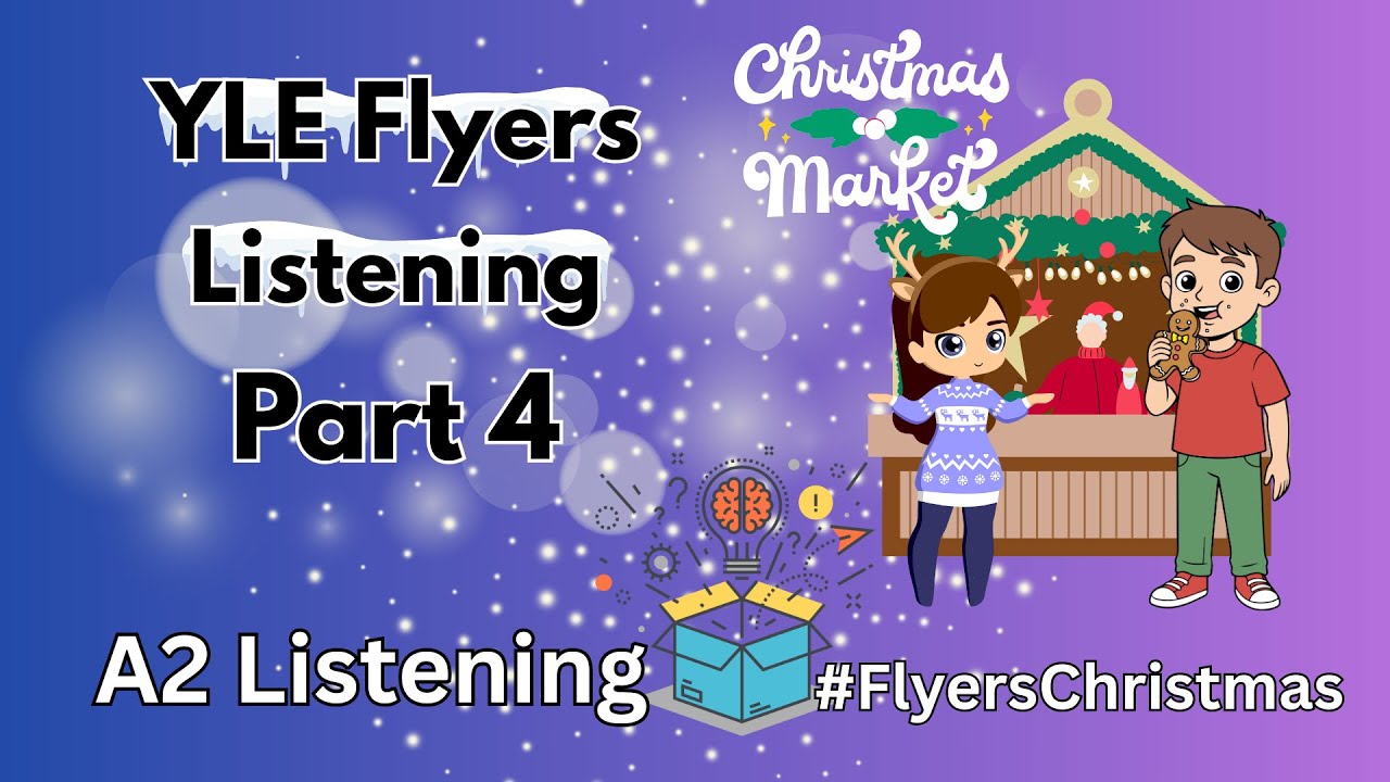 YLE Flyers Listening Part 4   Friends on Christmas Day