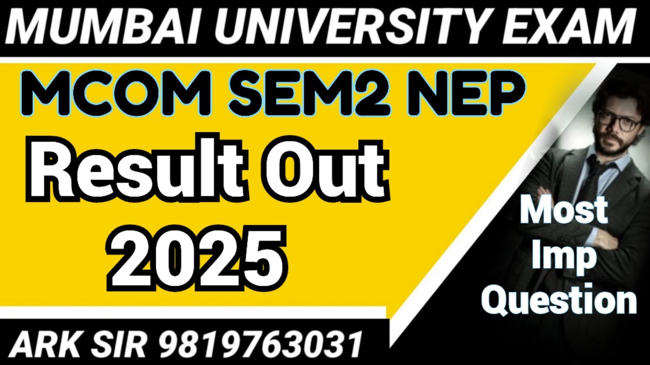 2025 Mcom sem2 nep MUMBAI university  exam Result Out |Ark sir