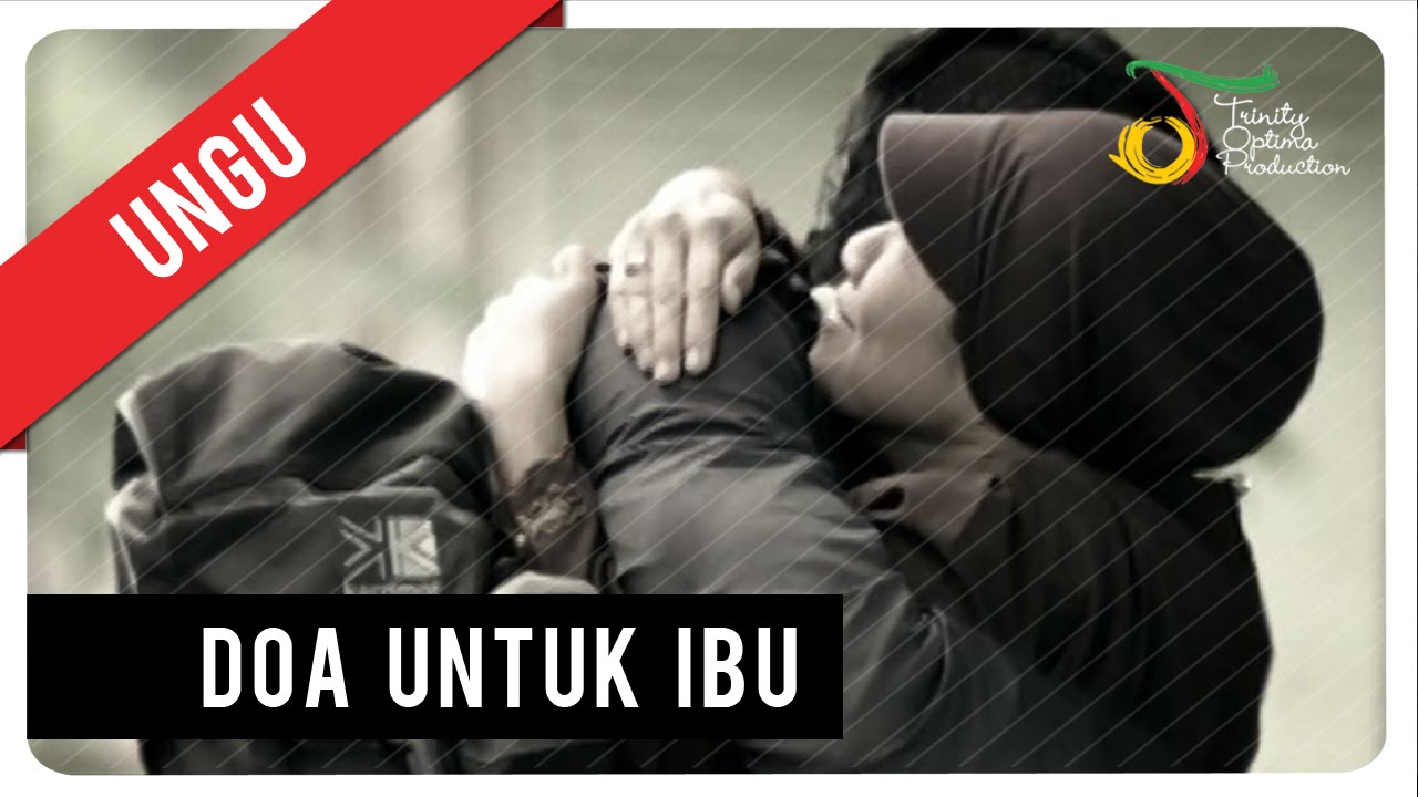 Ungu - Doa Untuk Ibu | Official Music Video