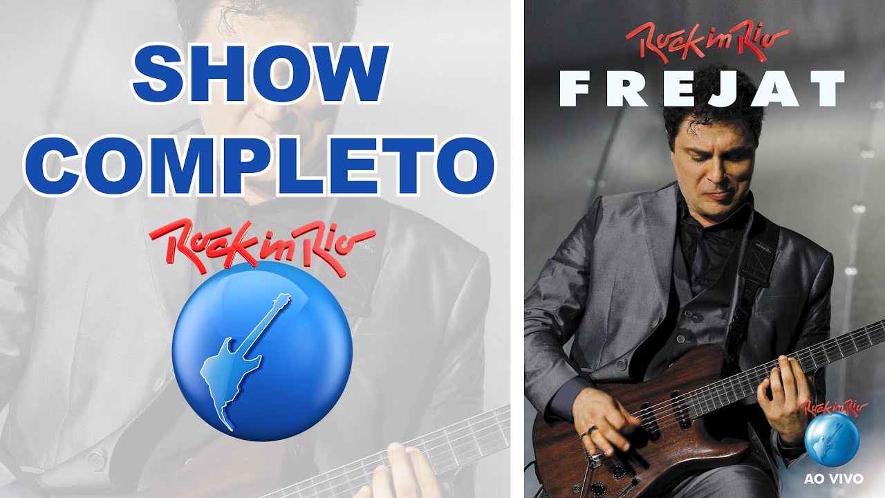 Frejat - Ao Vivo no Rock in Rio (Show Completo)