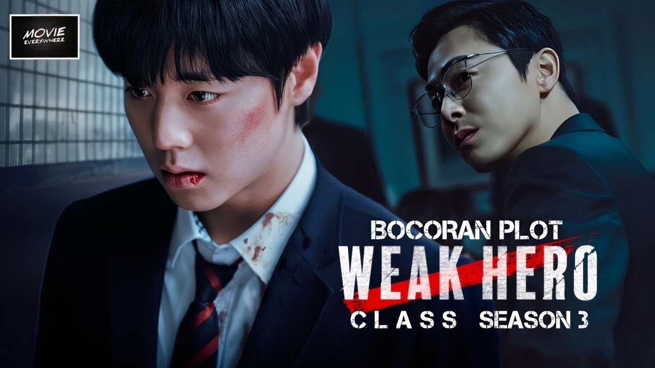 WEAK HERO CLASS 3 - BUKAN BULLYING, KINI YEON SI-EUN BERURUSAN DENGAN GANGSTER !! 
