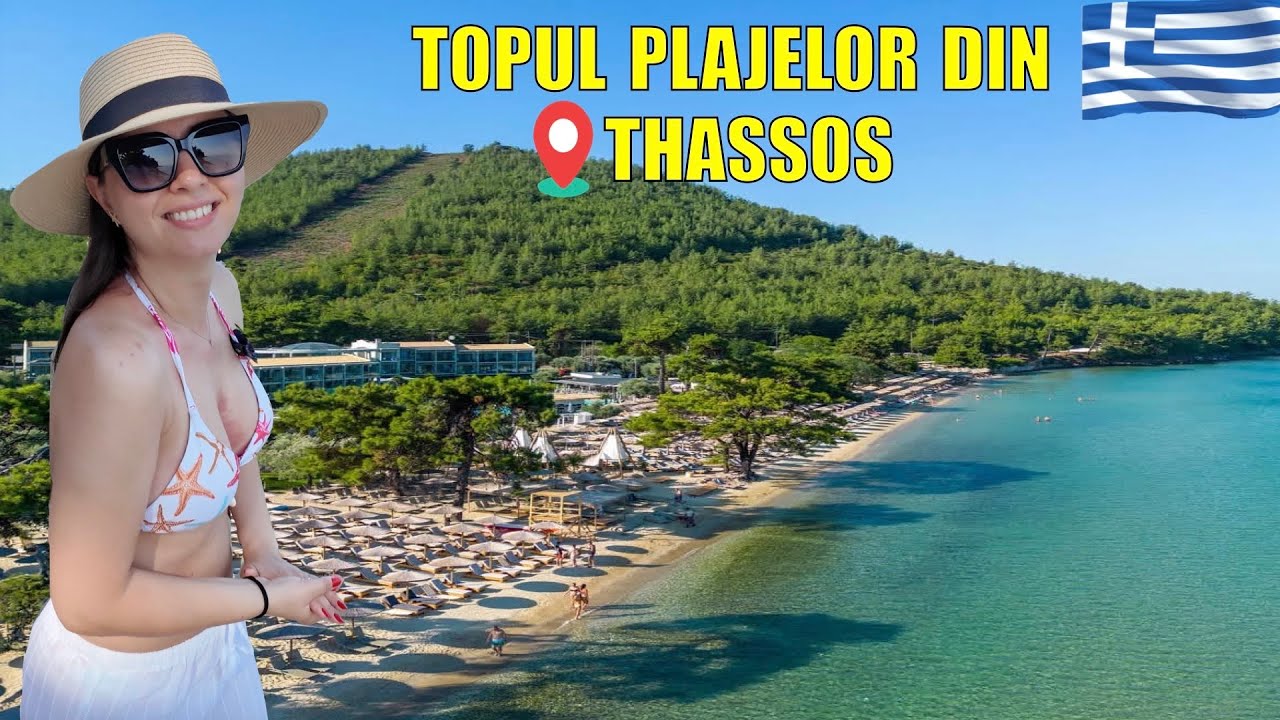 Topul plajelor din THASSOS in 2025 | Prețuri + o mare dezamagire!